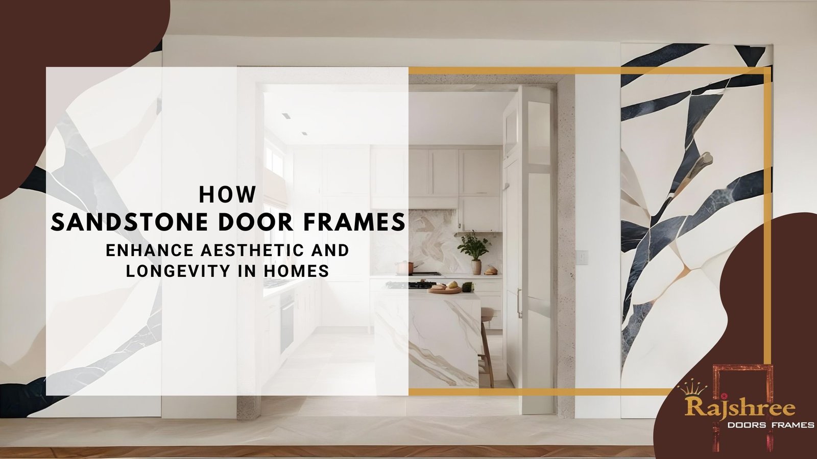 How Sandstone Door Frames Enhance Aesthetic and Longevity in Homes